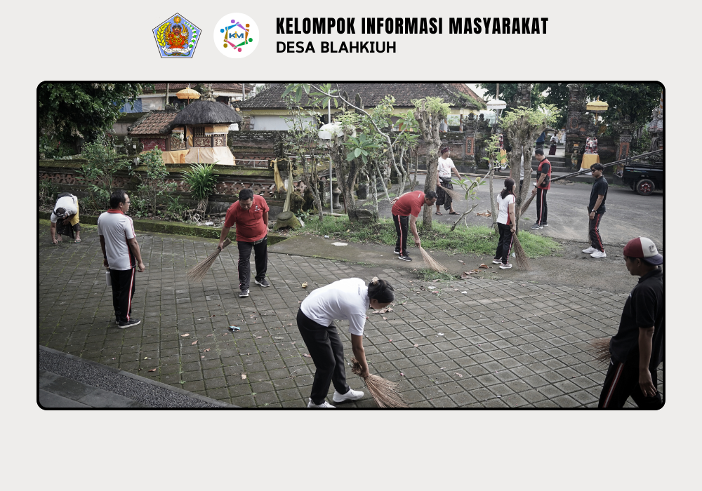 Desa Blahkiuh Laksanakan Gotong Royong Semesta Berencana Tahap ke-2 di Area Pura Dalem Gede Desa Adat Blahkiuh - Image 2