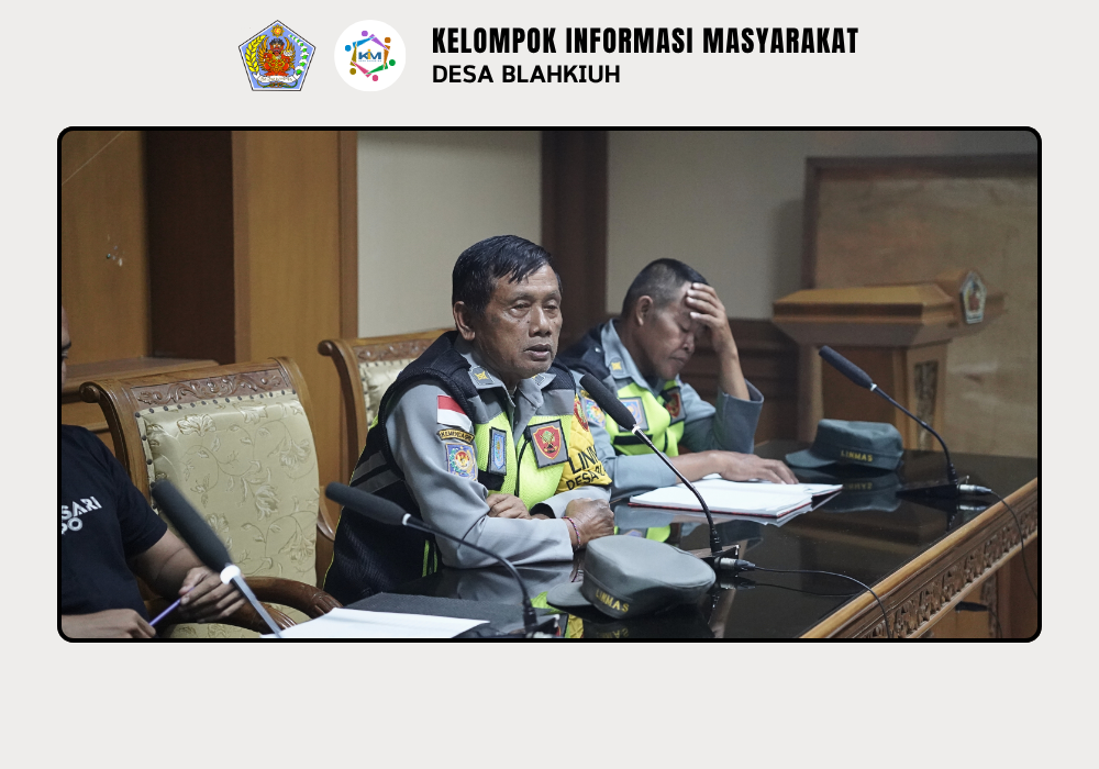 Rapat Rutin Linmas Desa Blahkiuh, Bahas Ronda Malam dan Evaluasi Kegiatan - Image 6
