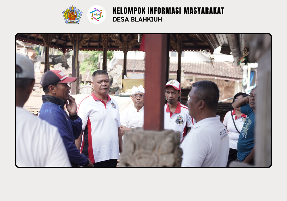BPD Blahkiuh Laksanakan Monitoring dan Evaluasi Kegiatan Pembangunan Desa Blahkiuh - Image 4