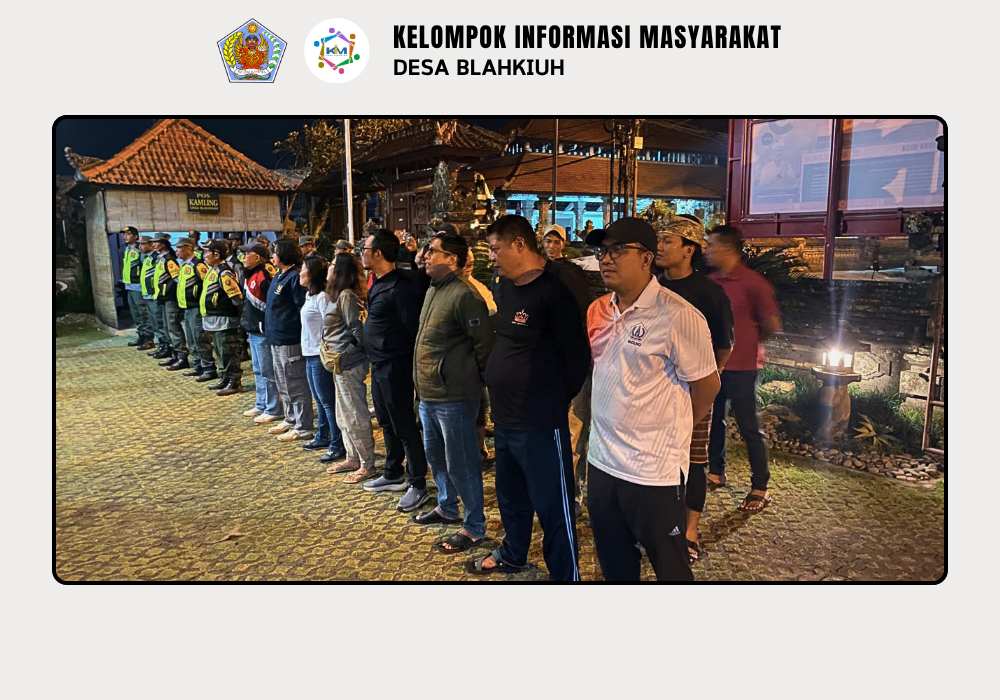 Linmas Desa Blahkiuh Melaksanakan Ronda di Wilayah Desa Blahkiuh - Image 7