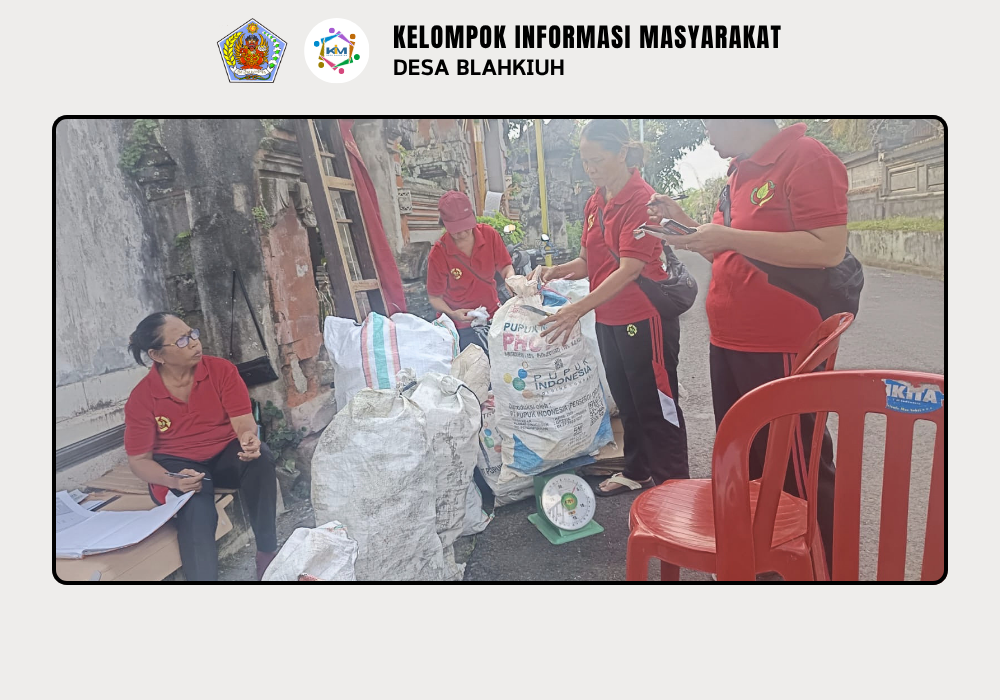 Kegiatan Bank Sampah di Desa Blahkiuh - Image 8