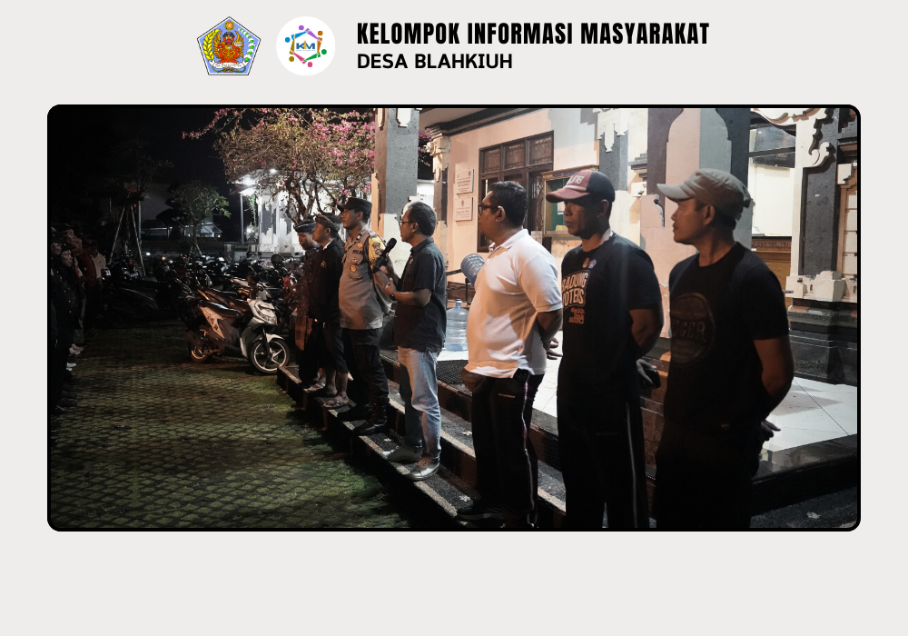 Sidak Penduduk Pendatang dan Penerapan Aplikasi SIPPS di Desa Blahkiuh - Image 2