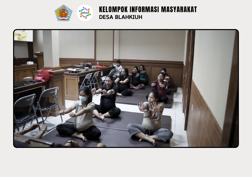 Kelas Senam Ibu Hamil Desa Blahkiuh, Tingkatkan Kesehatan dan Kebugaran Selama Kehamilan - Image 5