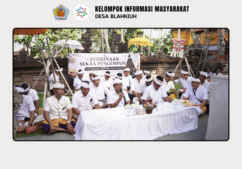 Pembinaan Sekaa Pengempon Pura Prajapati Gede, Desa Blahkiuh - Image 2
