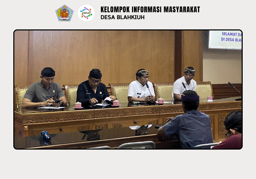 Pembentukan TPK untuk Penataan Balai Banjar Dlodpasar dan Taman Gili Dukuh Desa Blahkiuh - Image 4