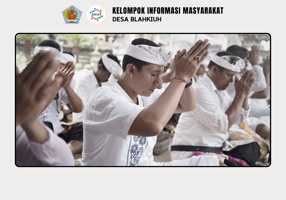Persembahyangan Bersama Piodalan di Pura Desa lan Puseh Desa Adat Blahkiuh serta Padmasana Kantor Perbekel Blahkiuh - Image 8