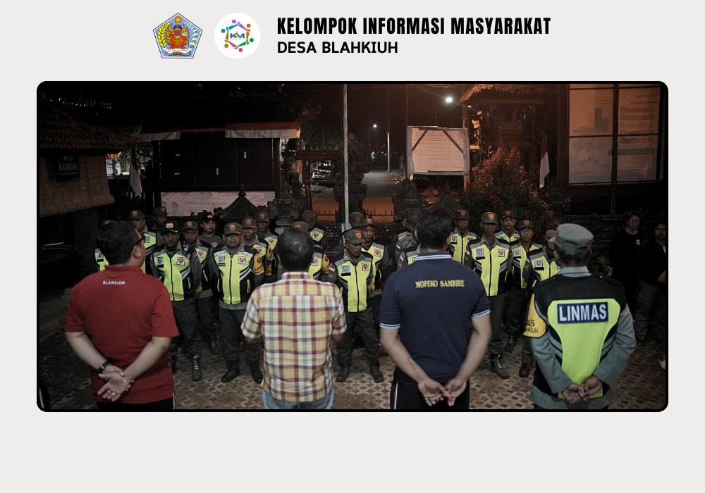 Linmas Desa Blahkiuh Melaksanakan Ronda di Wilayah Desa Blahkiuh - Image 2