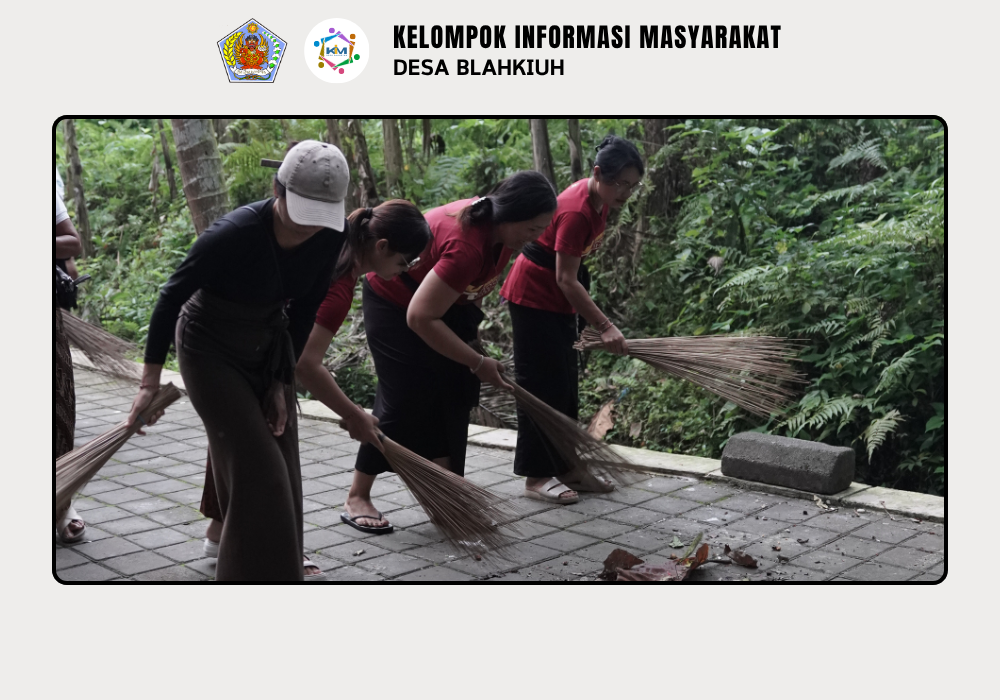 Gerakan Kulkul PKK dan Posyandu Desa Blahkiuh Bangkitkan Semangat Gotong Royong - Image 7
