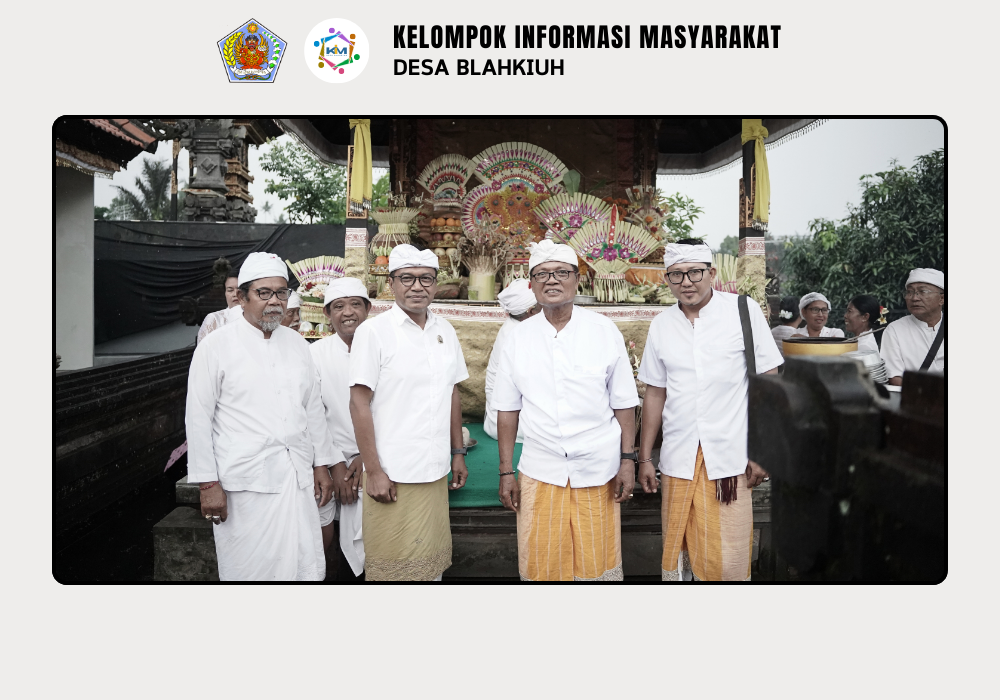 Kegiatan Serah Terima Upakara Piodalan di Pura Melanting Banjar Kembangsari, Desa Blahkiuh