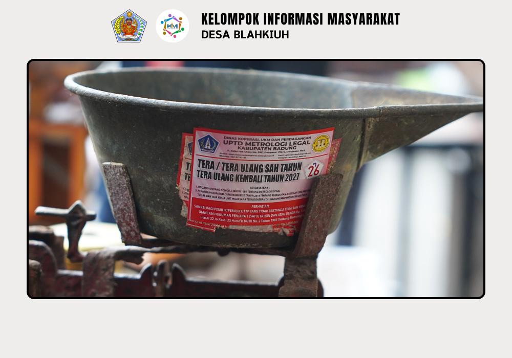 Kegiatan Sidang Tera Ulang Pasar Tradisional / Pasar Rakyat di Pasar Desa Adat Blahkiuh - Image 6
