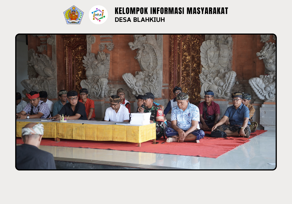 Rapat Koordinasi Pendataan Krama Tamiu dan Tamiu Desa Adat Blahkiuh - Image 7