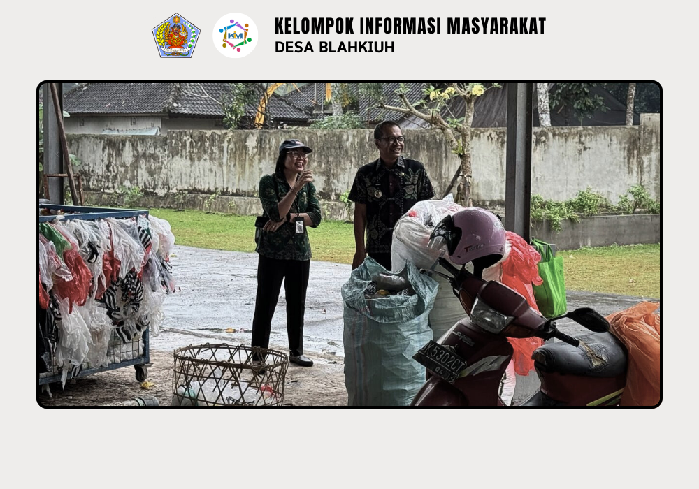 KEGIATAN MONEV DLHK PROVINSI BALI & PPLH BALI KE TPST 3R KUBON AMPAS SARI DESA BLAHKIUH - Image 5