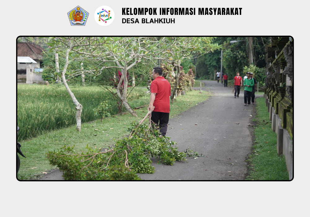 Desa Blahkiuh Laksanakan Gotong Royong Semesta Berencana Tahap ke-2 di Area Pura Dalem Gede Desa Adat Blahkiuh - Image 10