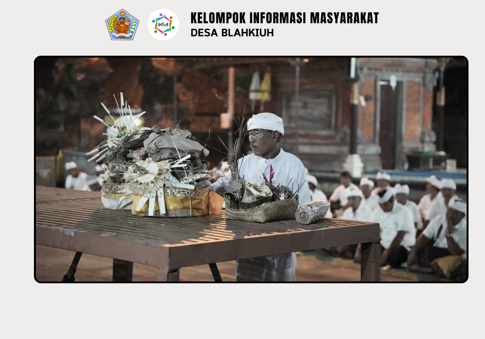 Ngupasaksi Guru lan Bendu Piduka di Pura Dalem Gede Desa Adat Blahkiuh - Image 4