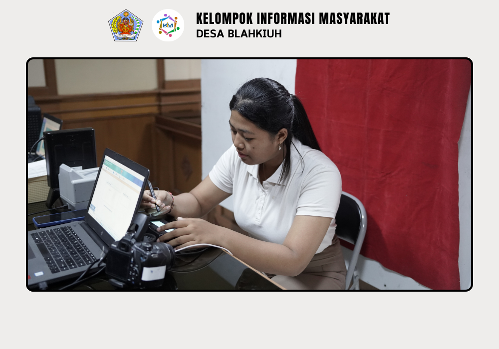 Layanan Rekam KTP-El dan Aktivasi IKD Digelar di Kantor Perbekel Blahkiuh - Image 4
