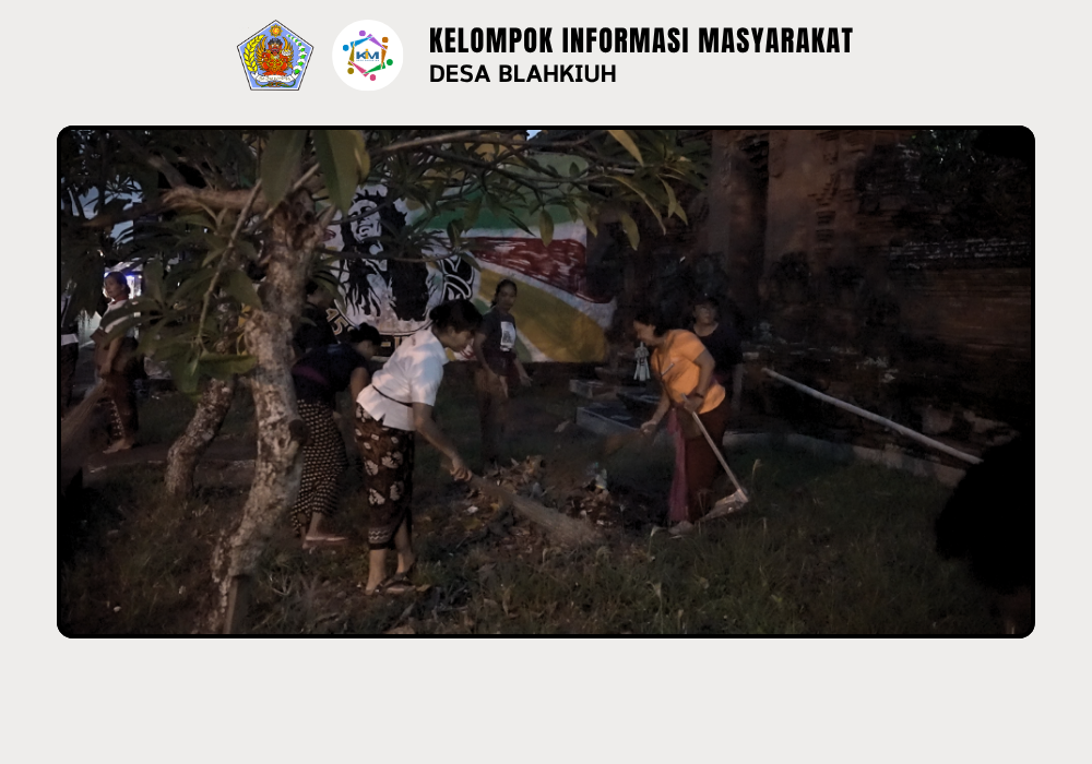 Gerakan Kulkul PKK dan Posyandu Desa Blahkiuh Bangkitkan Semangat Gotong Royong - Image 3