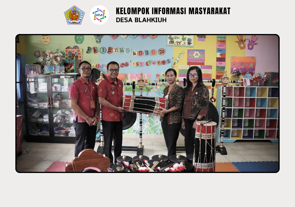 Serah Terima Seperangkat Gambelan Baleganjur kepada TK SINGASARI II Desa Blahkiuh