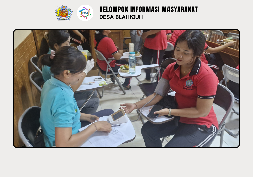 Rapat Rutin TP PKK Desa Blahkiuh Diisi Penyuluhan dan Pemeriksaan Kesehatan Gratis - Image 6