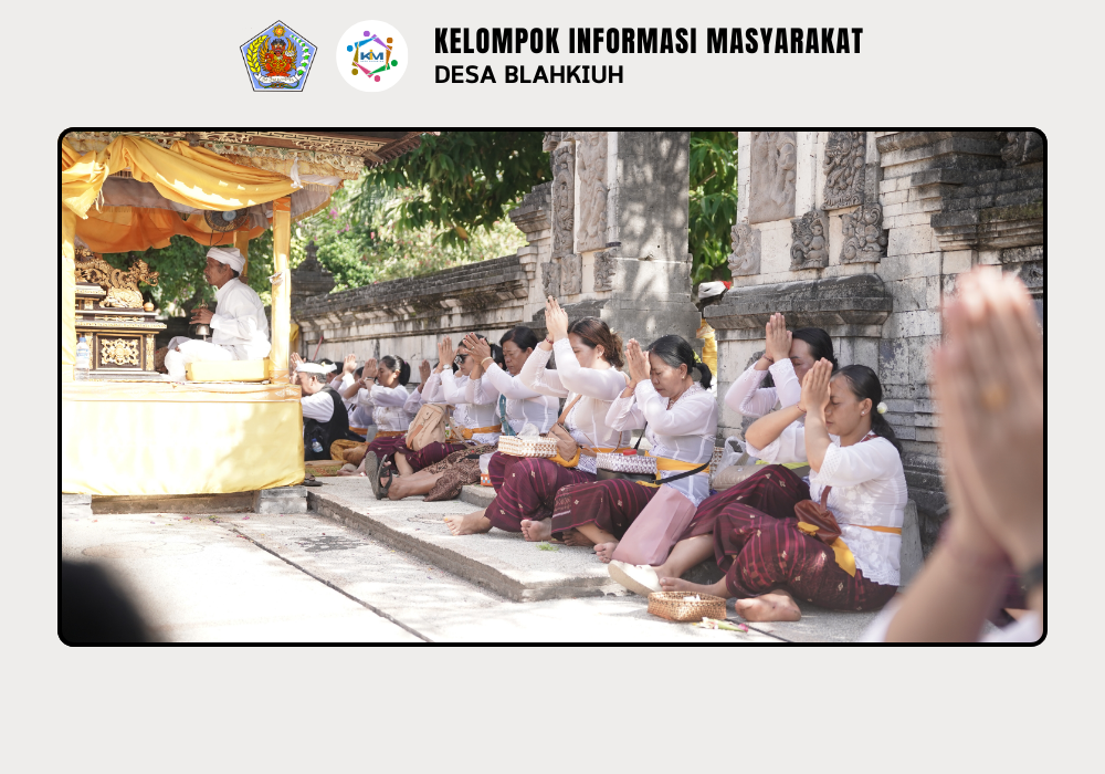 Kegiatan Sradha Bhakti Bagi Perangkat Desa, Staf Desa, TP-PKK Desa Blahkiuh, dan CS Desa Blahkiuh - Image 6