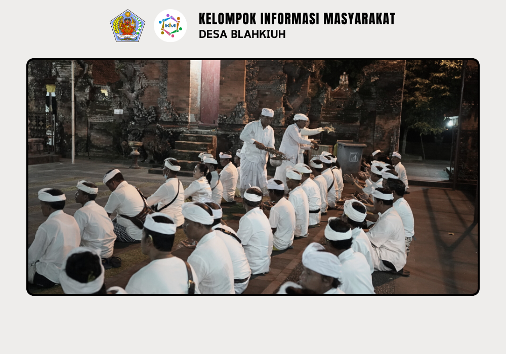 Ngupasaksi Guru lan Bendu Piduka di Pura Dalem Gede Desa Adat Blahkiuh - Image 5