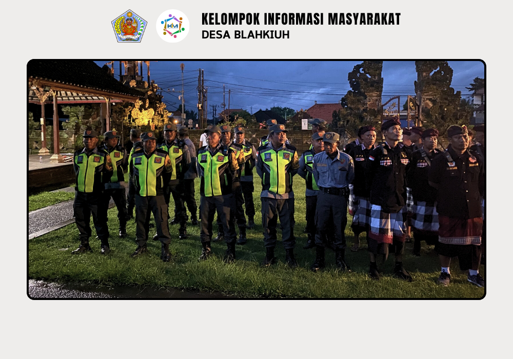 Pengamanan Nyepi di Desa Blahkiuh Berjalan Tertib dan Terkoordinasi - Image 4