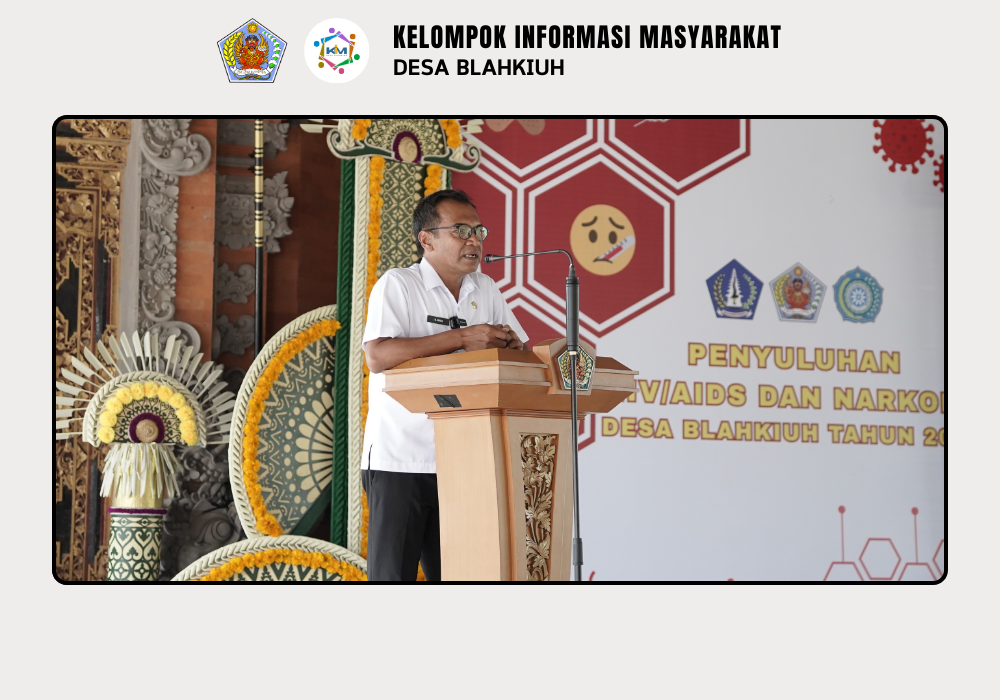 Penyuluhan HIV/AIDS dan Sosialisasi Narkoba di Desa Blahkiuh - Image 4