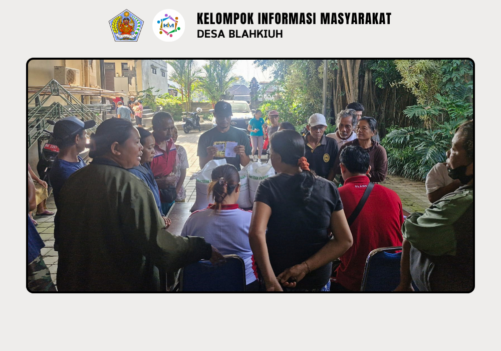 Penyaluran Bantuan Pangan Beras dari Kementerian Koordinator Bidang Pangan Republik Indonesia kepada Masyarakat Desa Blahkiuh - Image 5