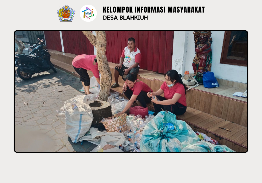 Kegiatan Bank Sampah di Desa Blahkiuh - Image 4