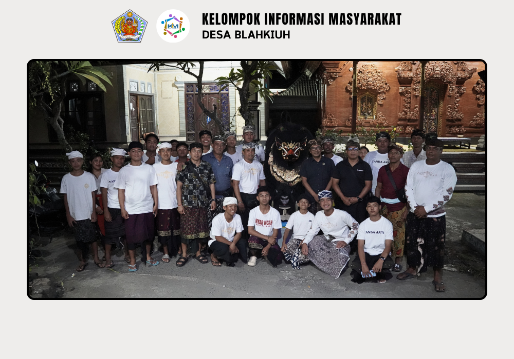 Pengukuhan Kelompok Seni Barong Bangkal Sekaa Demen Singasari Desa Blahkiuh - Image 9