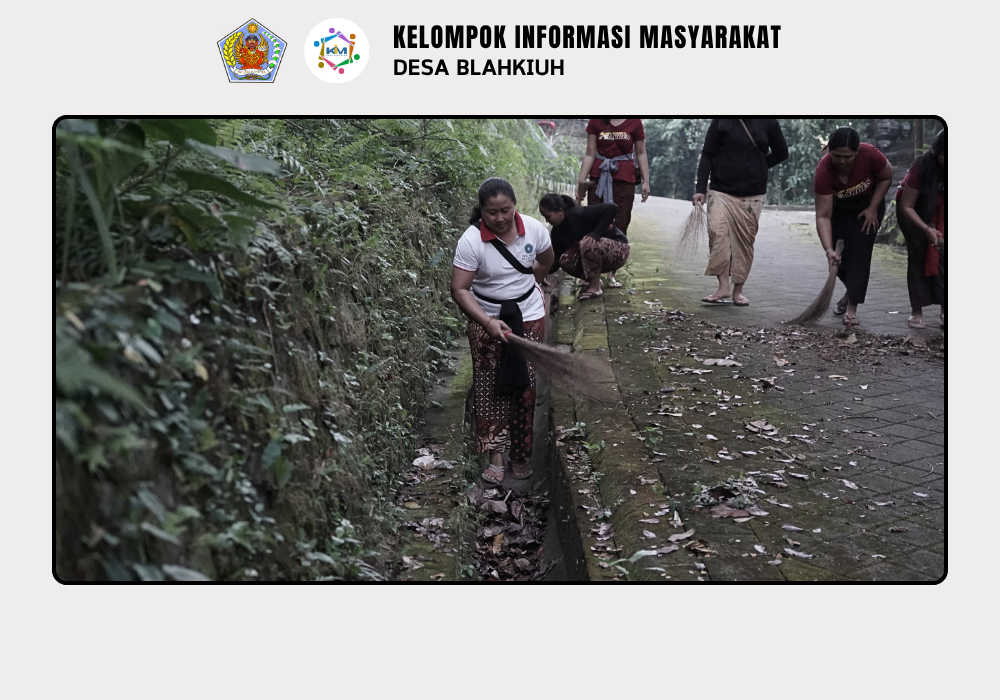 Gerakan Kulkul PKK dan Posyandu Desa Blahkiuh Bangkitkan Semangat Gotong Royong - Image 5