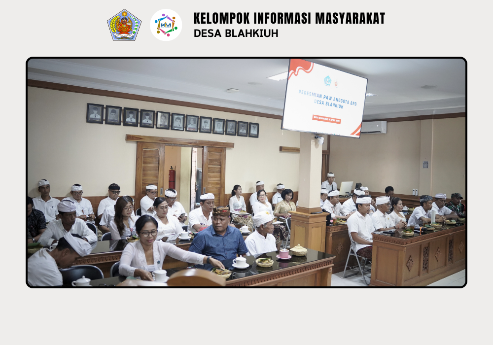 Pelantikan Pengganti Antar Waktu (PAW) BPD Desa Blahkiuh - Image 3