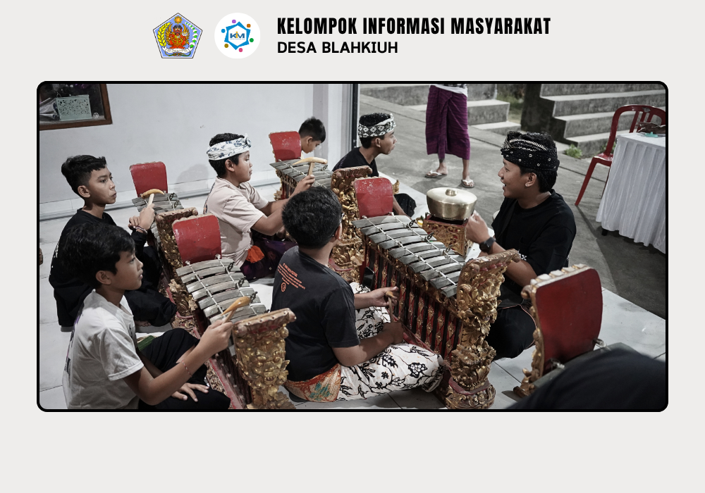 Pembinaan Tabuh Maskot Desa Blahkiuh - Image 8