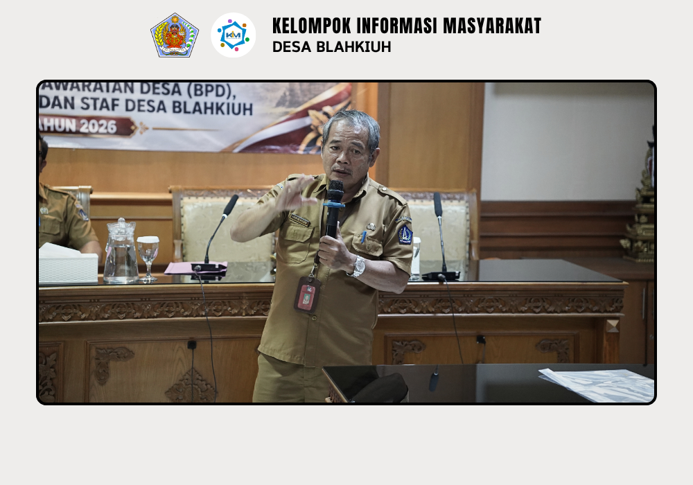 BIMBINGAN TEKNIS PENINGKATAN KAPASITAS BPD, PERANGKAT DAN STAF DESA BLAHKIUH - Image 8