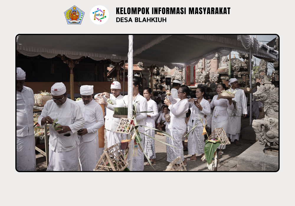 Upacara Melaspas dan Mendem Pedagingan di Pura Desa lan Puseh Desa Adat Blahkiuh - Image 7