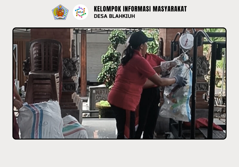 Kegiatan Bank Sampah di Desa Blahkiuh - Image 3