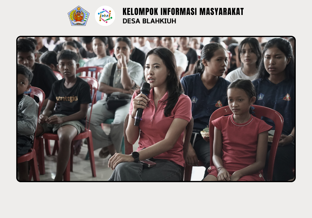 Sosialisasi Apresiasi Masyarakat Berprestasi Desa Blahkiuh - Image 7