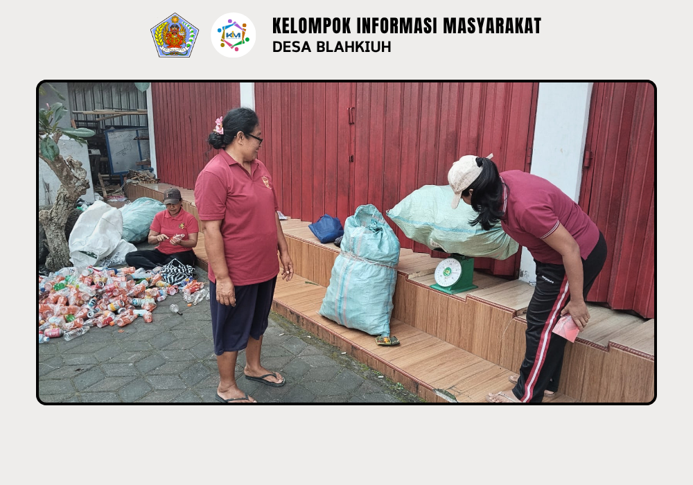 Kegiatan Bank Sampah di Desa Blahkiuh - Image 10