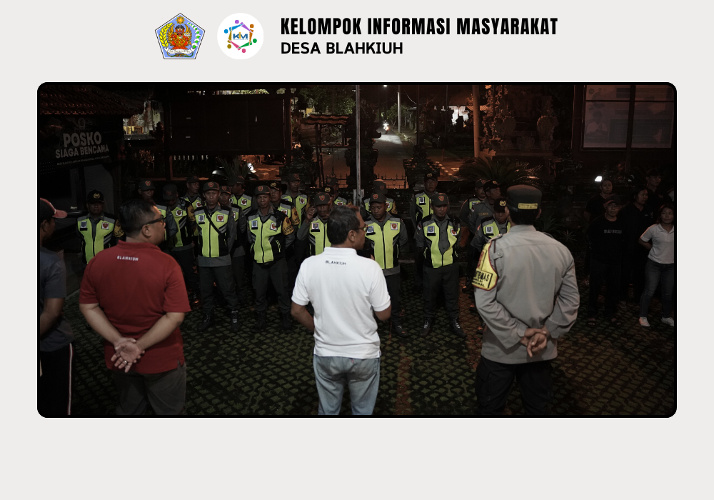 Linmas Desa Blahkiuh Melaksanakan Ronda di Wilayah Desa Blahkiuh - Image 4