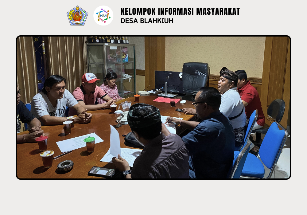 Musyawarah Rutin Lembaga Pemberdayaan Masyarakat (LPM) Desa Blahkiuh - Image 3