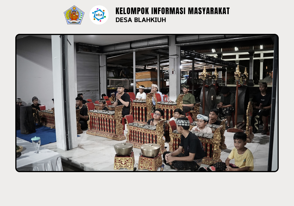 Pembinaan Tabuh Maskot Desa Blahkiuh - Image 7