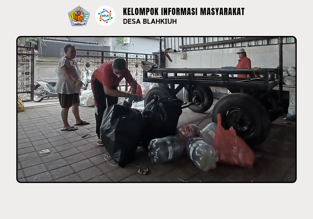 Kegiatan Bank Sampah di Wilayah Desa Blahkiuh - Image 5