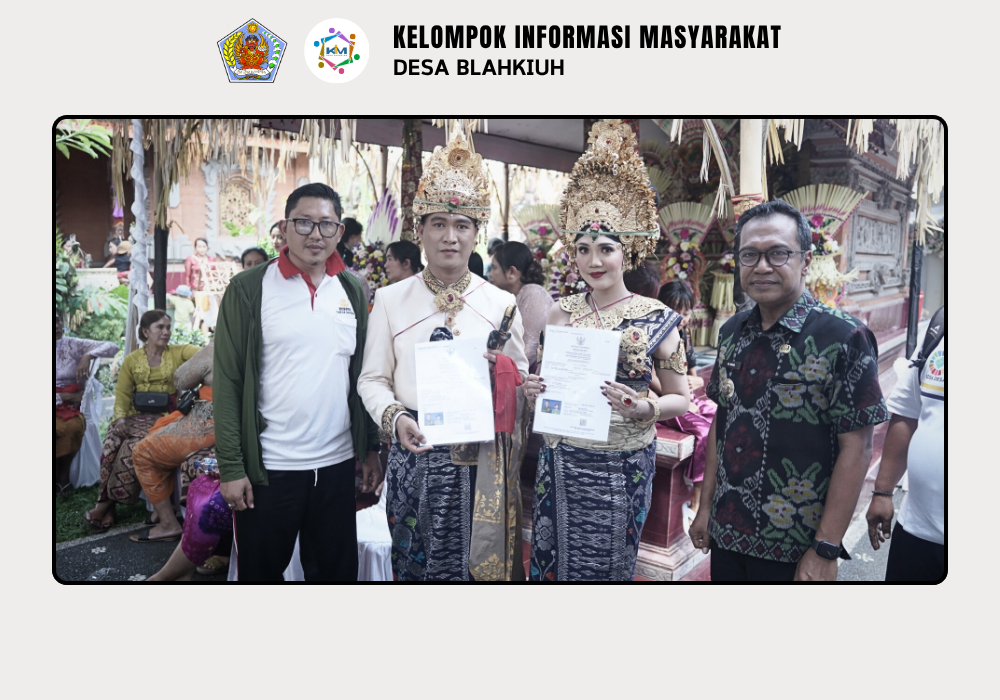 Serah Terima Akta Nikah di Banjar Tengah Desa Blahkiuh