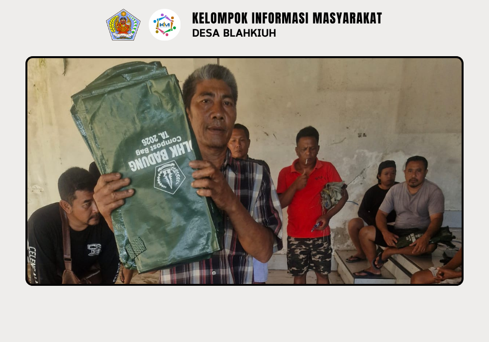 Gotong Royong & Pembagian Compost Bag di Seluruh Banjar Desa Blahkiuh - Image 8