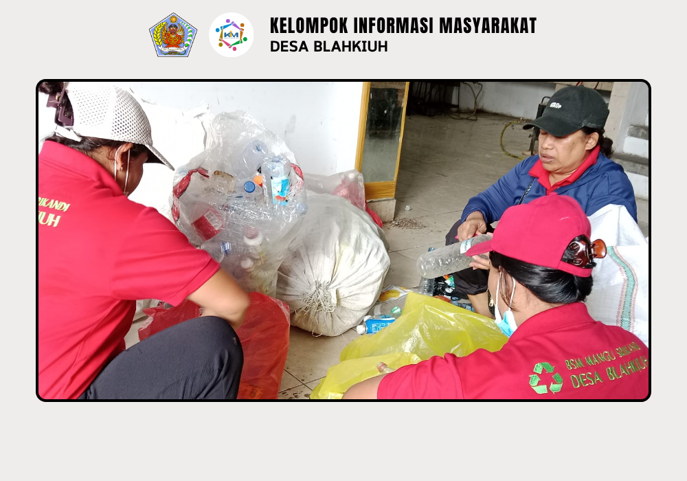Kegiatan Bank Sampah di Desa Blahkiuh - Image 5