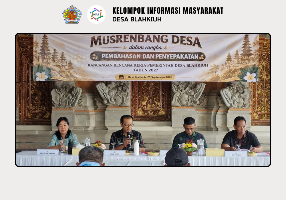 Musrenbang Desa Blahkiuh Bahas dan Sepakati Rancangan RKP Desa Tahun 2027 - Image 3
