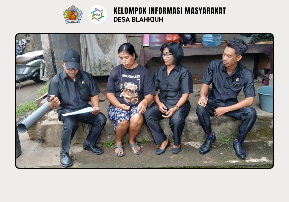 Monitoring dan Evaluasi Data Keluarga Penerima Manfaat BLT Dana Desa di Desa Blahkiuh - Image 7