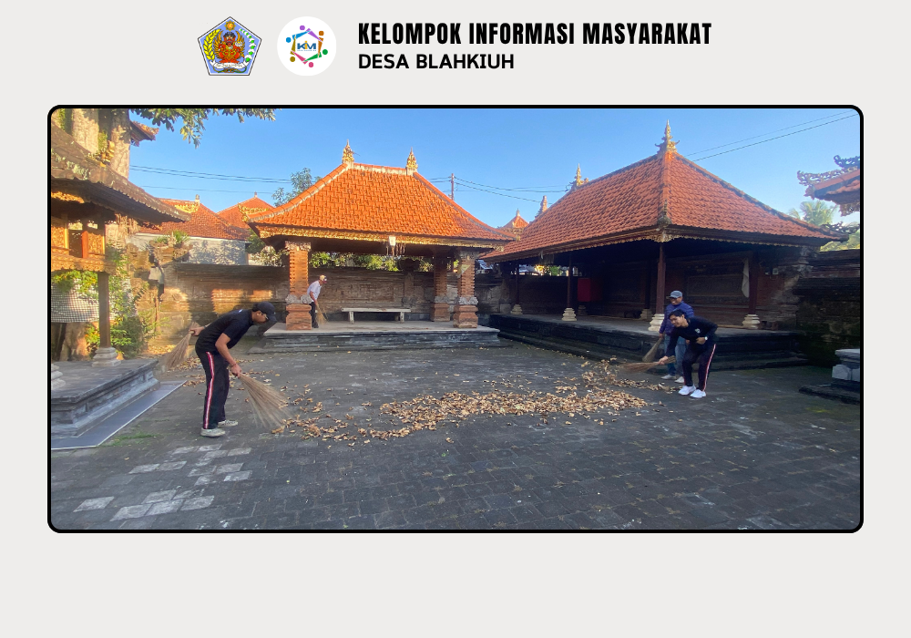 Gotong Royong Bersama, Wujud Nyata Kepedulian terhadap Lingkungan dan Kebersamaan di Desa Blahkiuh - Image 5