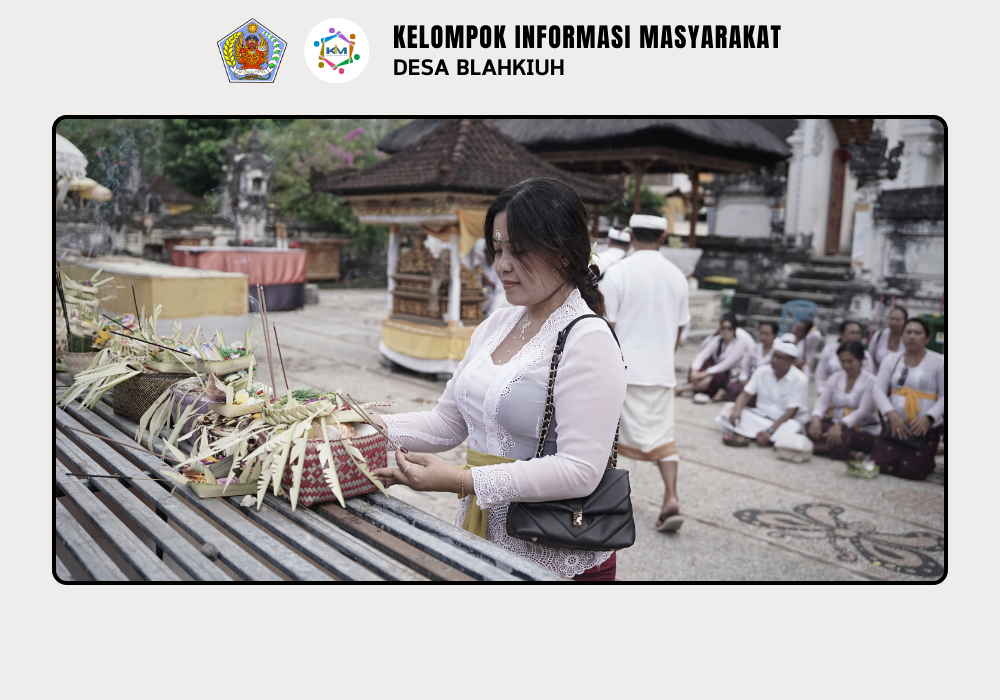 Kegiatan Sradha Bhakti Bagi Perangkat Desa, Staf Desa, TP-PKK Desa Blahkiuh, dan CS Desa Blahkiuh - Image 4