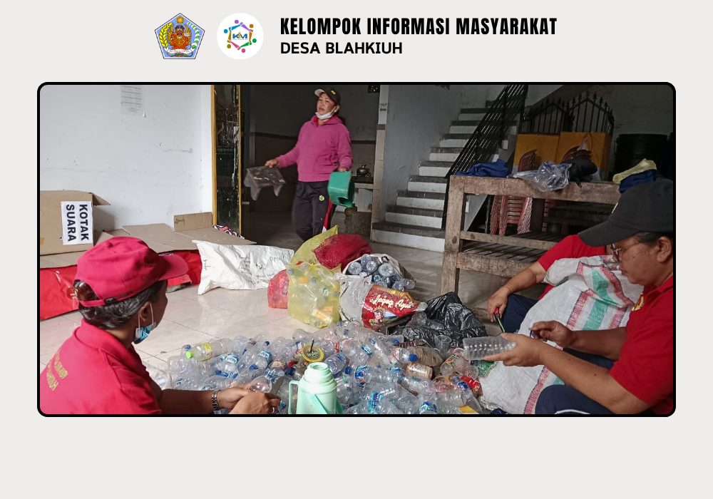 Kegiatan Bank Sampah di Desa Blahkiuh - Image 6