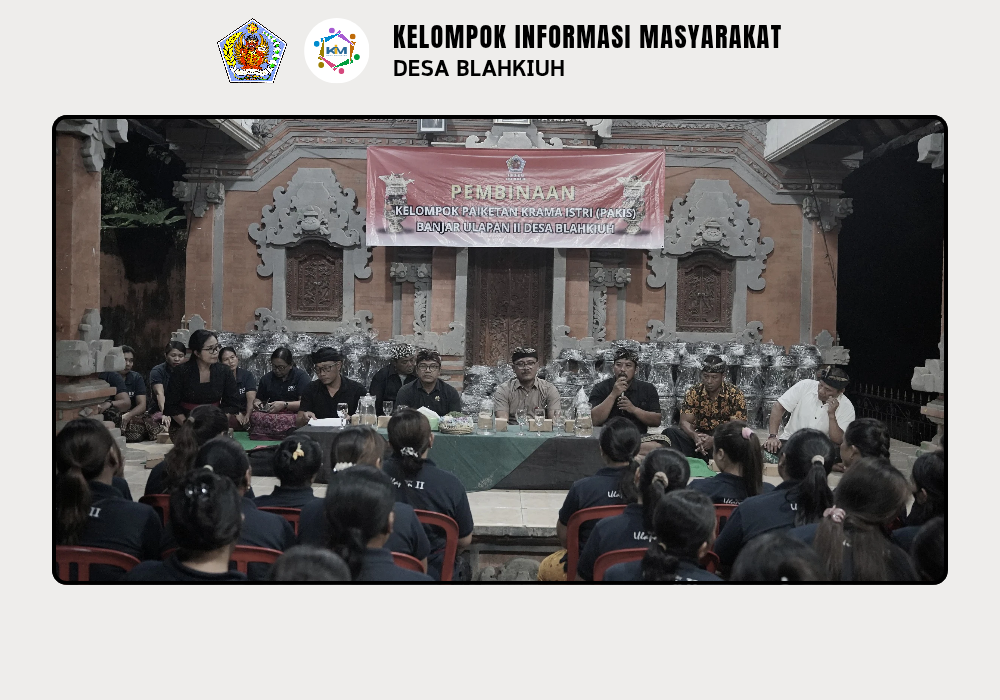 Pembinaan Kelompok Paiketan Krama Istri (PAKIS) Banjar Ulapan II Desa Blahkiuh - Image 4